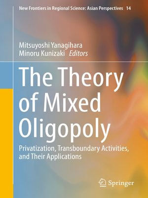 cover image of The Theory of Mixed Oligopoly